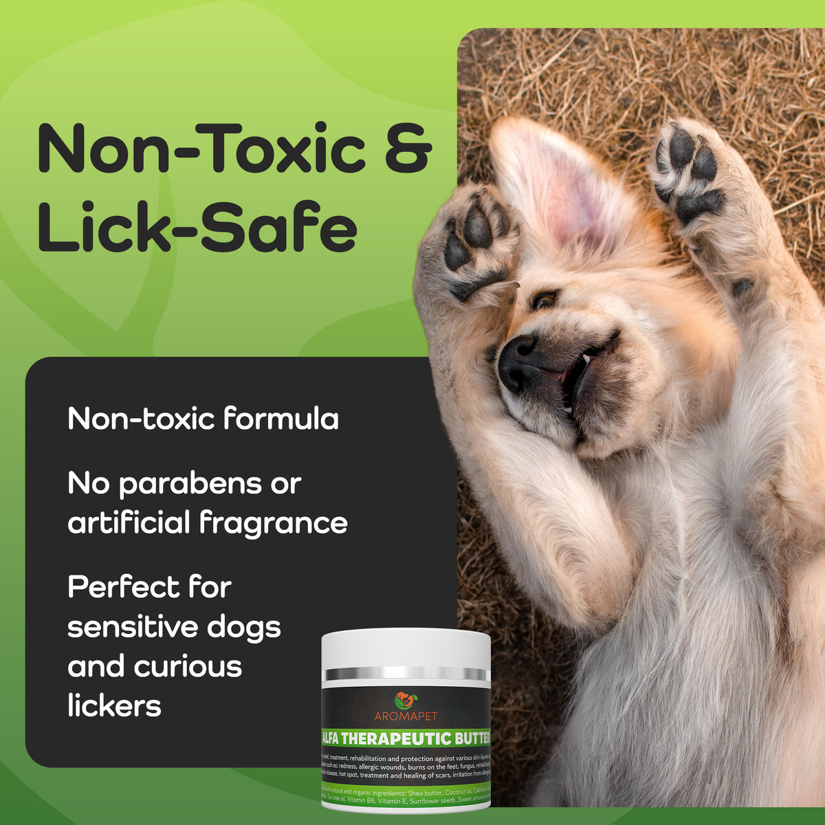 A promotional graphic for a jar of dog therapeutic butter. The left side has a green and black text panel reading 'Non-Toxic & Lick-Safe' with bullet points about the non-toxic formula and suitable for sensitive dogs.